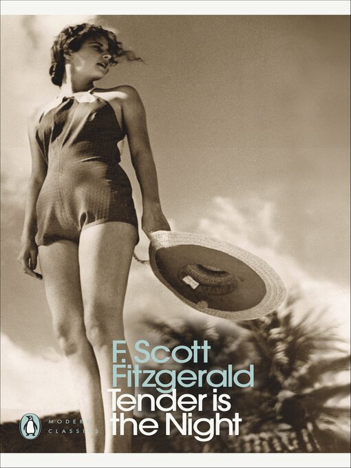 Title details for Tender is the Night by F. Scott Fitzgerald - Available